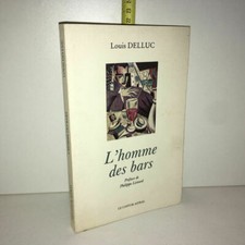 Louis Delluc L'HOMME DES BARS Le Castor Astral 1991 Léotard - ZZ-5792