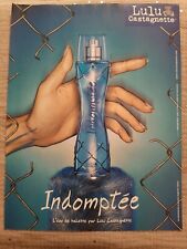 Publicité papier Parfum. Lulu Castagnette Indomptée de 2003 - Perfume Ad 