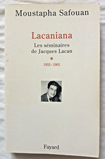 Lacaniana : Les séminaires de Jacques Lacan 1953 - 1963 par Safouan Psychanalyse