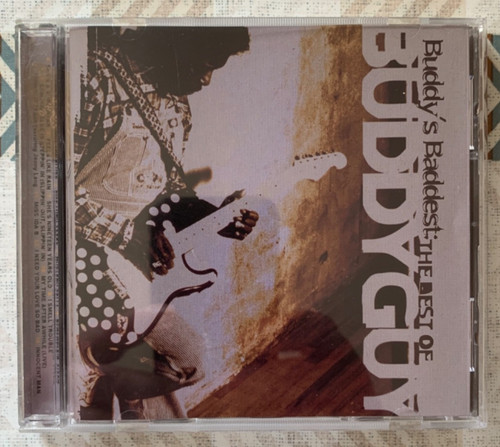 Buddy guy s baddest - guy,