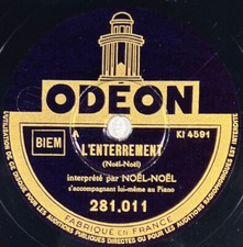 Noël-Noël : L'enterrement / L'album de famille DISQUE 78 tours rpm ODÉON 281.011
