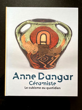 ANNE DANGAR CÉRAMISTE. LE