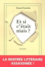 Pascal FIORETTO Et Si C'Etait