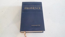 LES GUIDES BLEUS "Provence Côte d'Azur" - Livre touristique Hachette en 1955