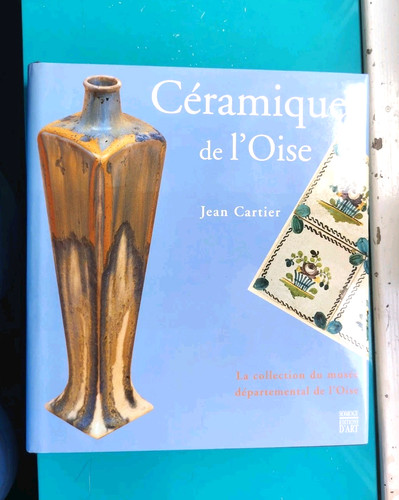 Céramiques oise - de, l’oise