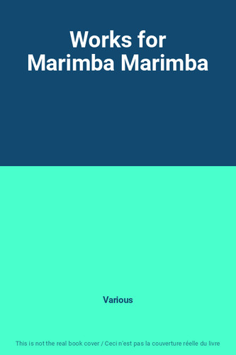 Works for marimba - works,