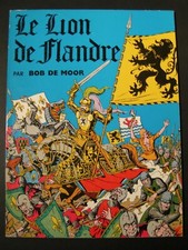 Le Lion de Flandre Bob de Moor Ed. Deligne EO 1976 TBE 