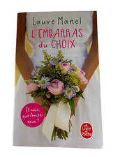 LAURE MANEL / l'embarras du choix  / le livre de poche