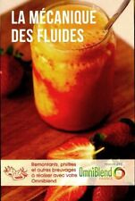 La mécanique des fluides avec