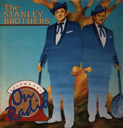 The stanley brothers radio - on,