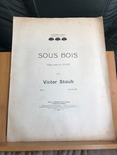 Victor Staub Sous bois pour piano opus 6 partition éditions Durand