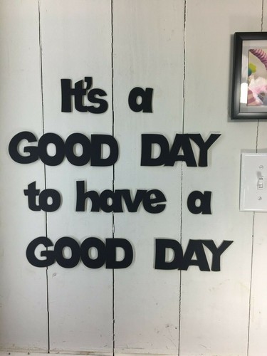 Good day have - day,