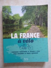 LA FRANCE A VELO ITINERAIRES