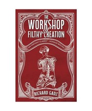 The Workshop of Filthy