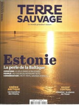 TERRE SAUVAGE N°432 ESTONIE & PERLE BALTIQUE / SIBERIE ARCTIQUE / MASSIF CENT.