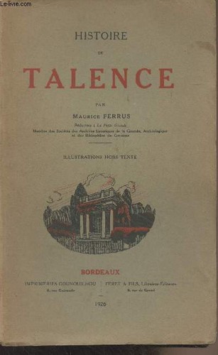 Histoire talence ferrus - talence,
