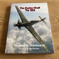 THE FOCKE-WULF TA 152; MONOGRAM MONARCH By Thomas Hitchcock - E1