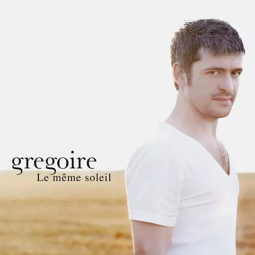 Même soleil grégoire - même, soleil,