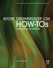 Adobe Dreamweaver CS4 Comment Faire : 100 Techniques Essentielles David Ka