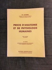Précis d'anatomie et de physiologie humaine tomes I et II Lacombe Lamarre-Poinat