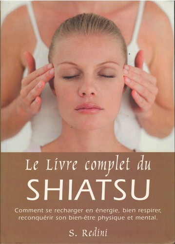 Livre complet shiatsu - le,