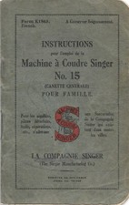Instructions pour l'emploi de la machine a coudre Singer N° 15, mode, notice, d'
