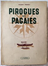 Jacques BIDAULT - Pirogues et