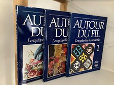 lot 3 livres Autour du fil tome 1 à 3 - L'encyclopédie des arts textiles