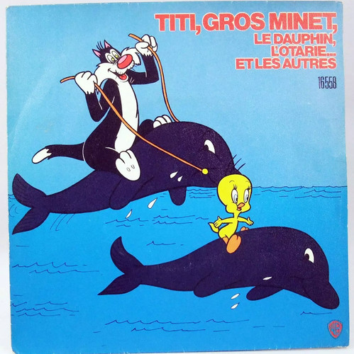 Titi grosminet le dauphin - titi,, grosminet,