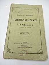 NAPOLEON III DISCOURS MESSAGES PROCLAMATIONS 1849-60 EO EMPIRE COUP D'ETAT