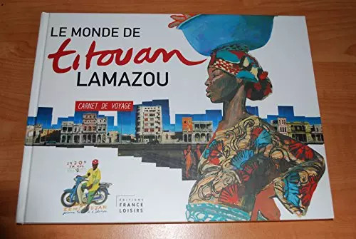 Monde titouan lamazou - le,