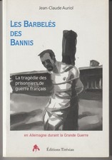 Les barbelés des bannis - les, :
