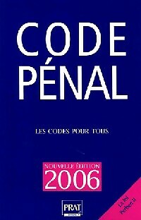 Code pénal édition 2006 - code,