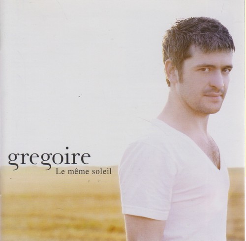 Grégoire même soleil - -,