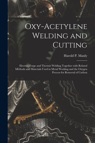 Harold manly oxy acetylene - harold,