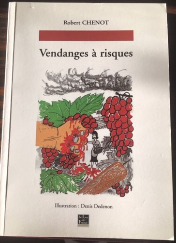 Vendanges risques robert - risques, |