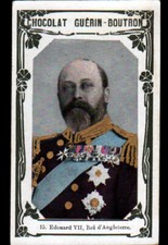 IMAGE CHOCOLAT GUERIN BOUTRON / ROYAUME-UNI / EDOUARD VII ROI d'ANGLETERRE