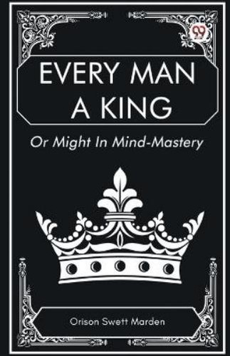 Orison swett marden every - marden, man