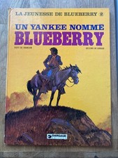 BD La jeunesse de Blueberry 2 - Un yankee nomme Blueberry EO Dargaud 1979