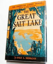 1947 The Great Salt Lake (First Edition w/ Dust Jacket), Dale L Morgan