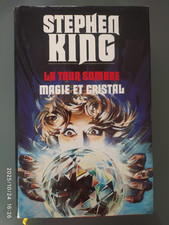 STEPHEN KING LA TOUR SOMBRE MAGIE ET CHRISTAL