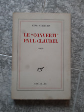 [Envoi autographe] Henri Guillemin – Le « Converti » Paul Claudel