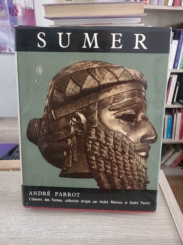 Sumer andré parrot - sumer,