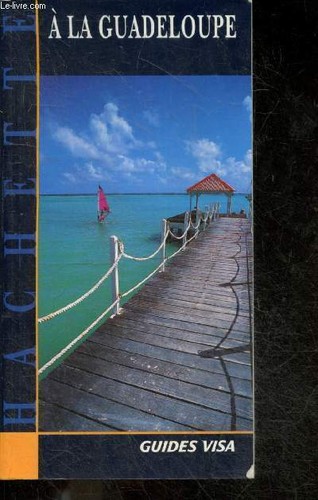 Guadeloupe guides visa - guides,