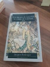 La légende du Roi Arthur Tome 2 : Les amours de Lancelot : Le roman de Galehaut