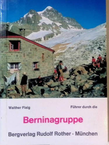 Kleiner führer bernina gruppe - kleiner, bernina-gruppe