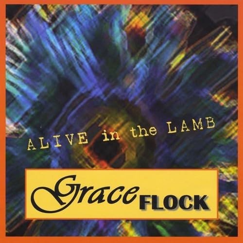 Graceflock alive the lamb - alive,
