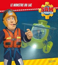 Sam le pompier - Le monstre du