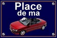 plaque " place de ma PEUGEOT