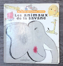 Livre Les animaux de la savane Mes encyclopédies Larousse